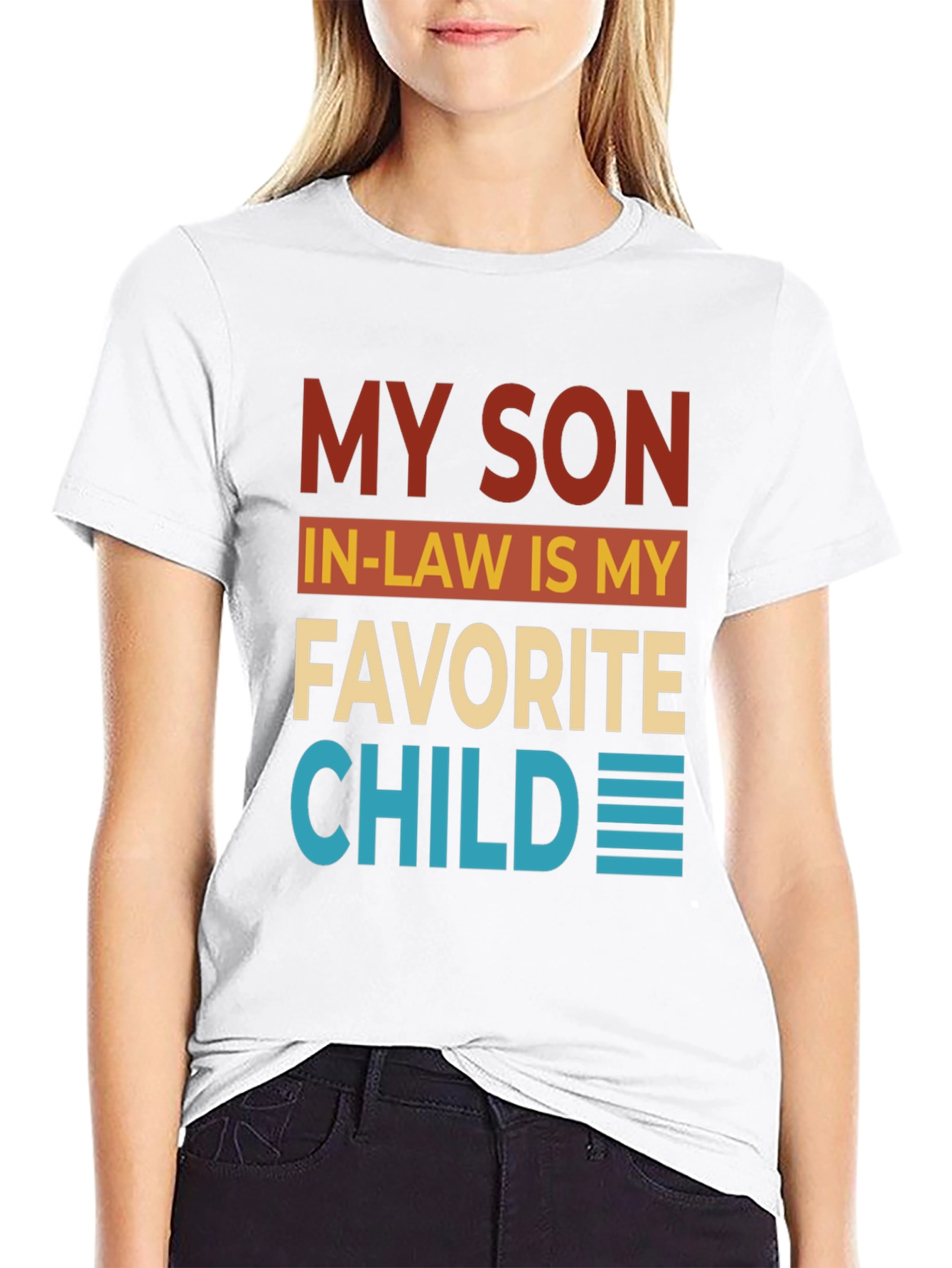 Funny My Son In-Law Favorite Child Graphic T-Shirt
