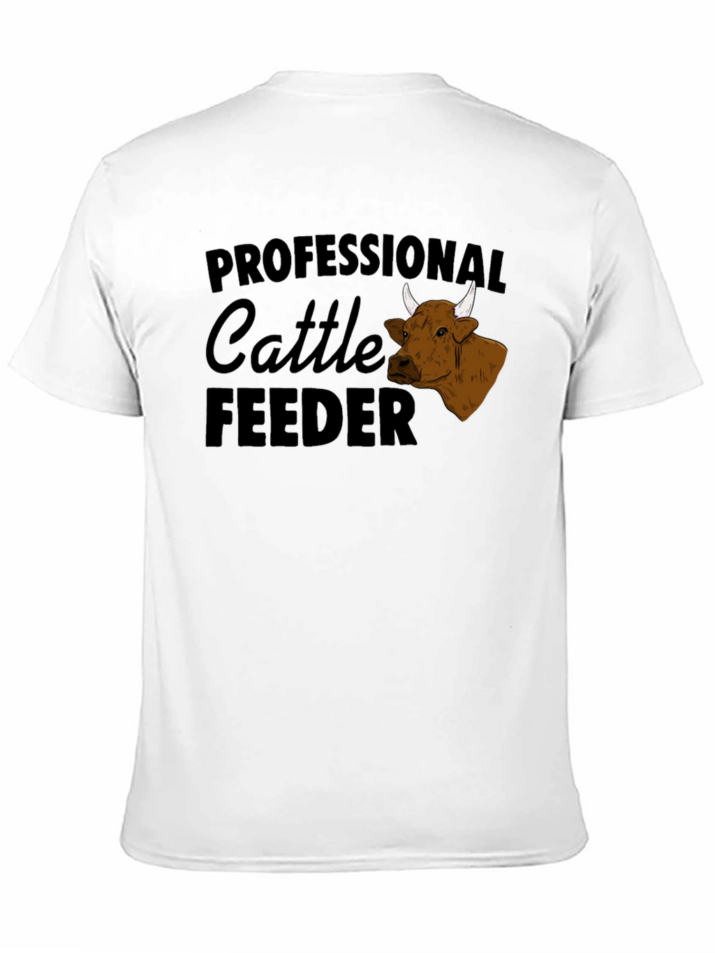 Professional Cattle Feeder Graphic T-Shirt