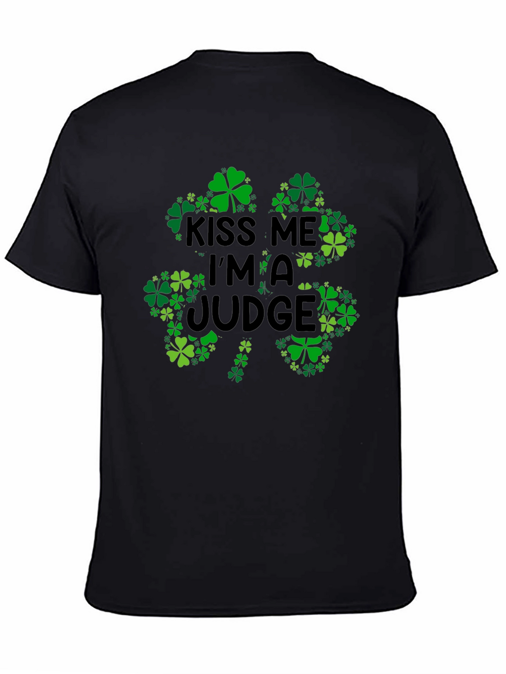 Kiss Me Im A Judge St. Patricks Day T-Shirt
