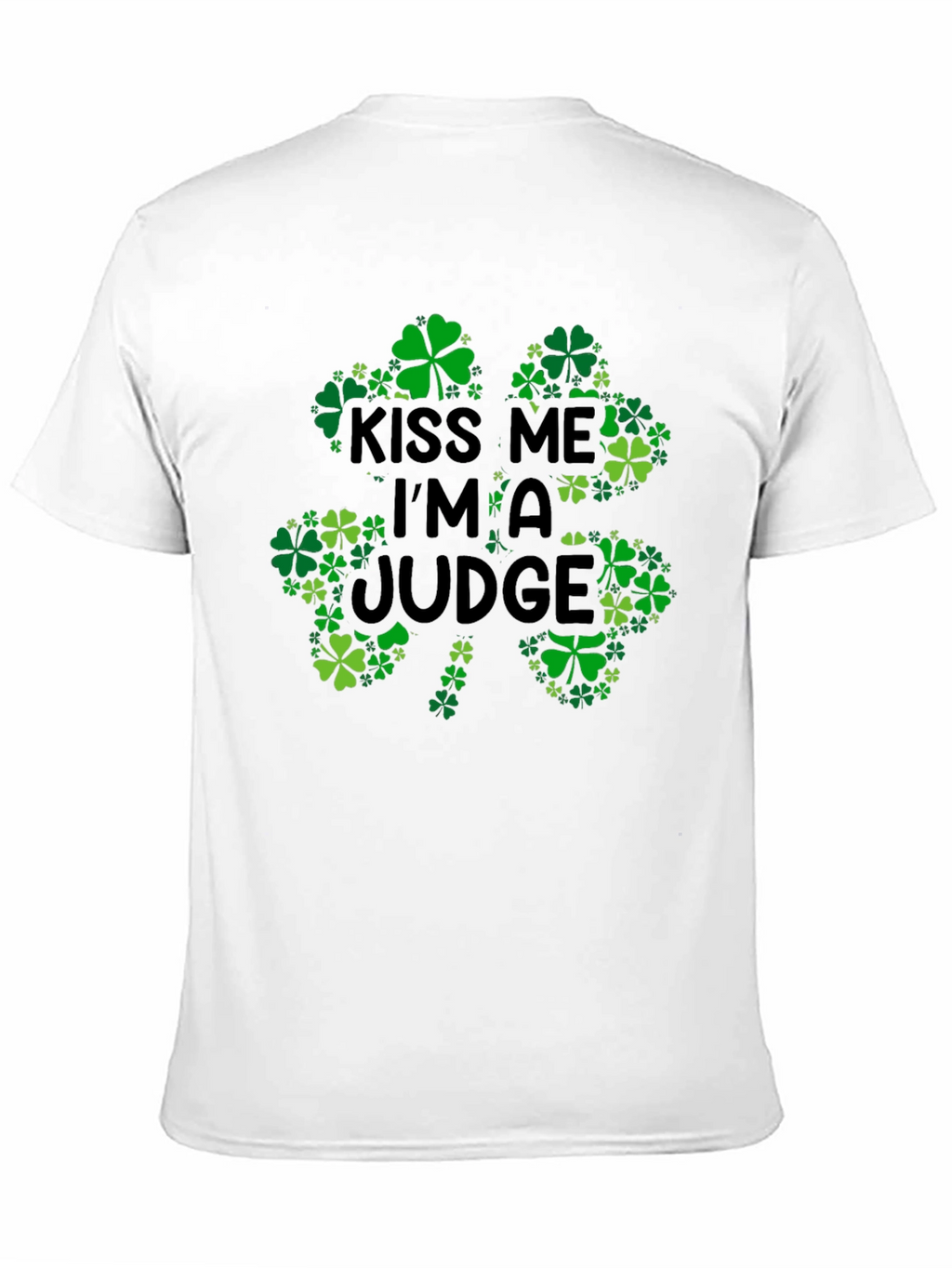 Kiss Me Im A Judge St. Patricks Day T-Shirt