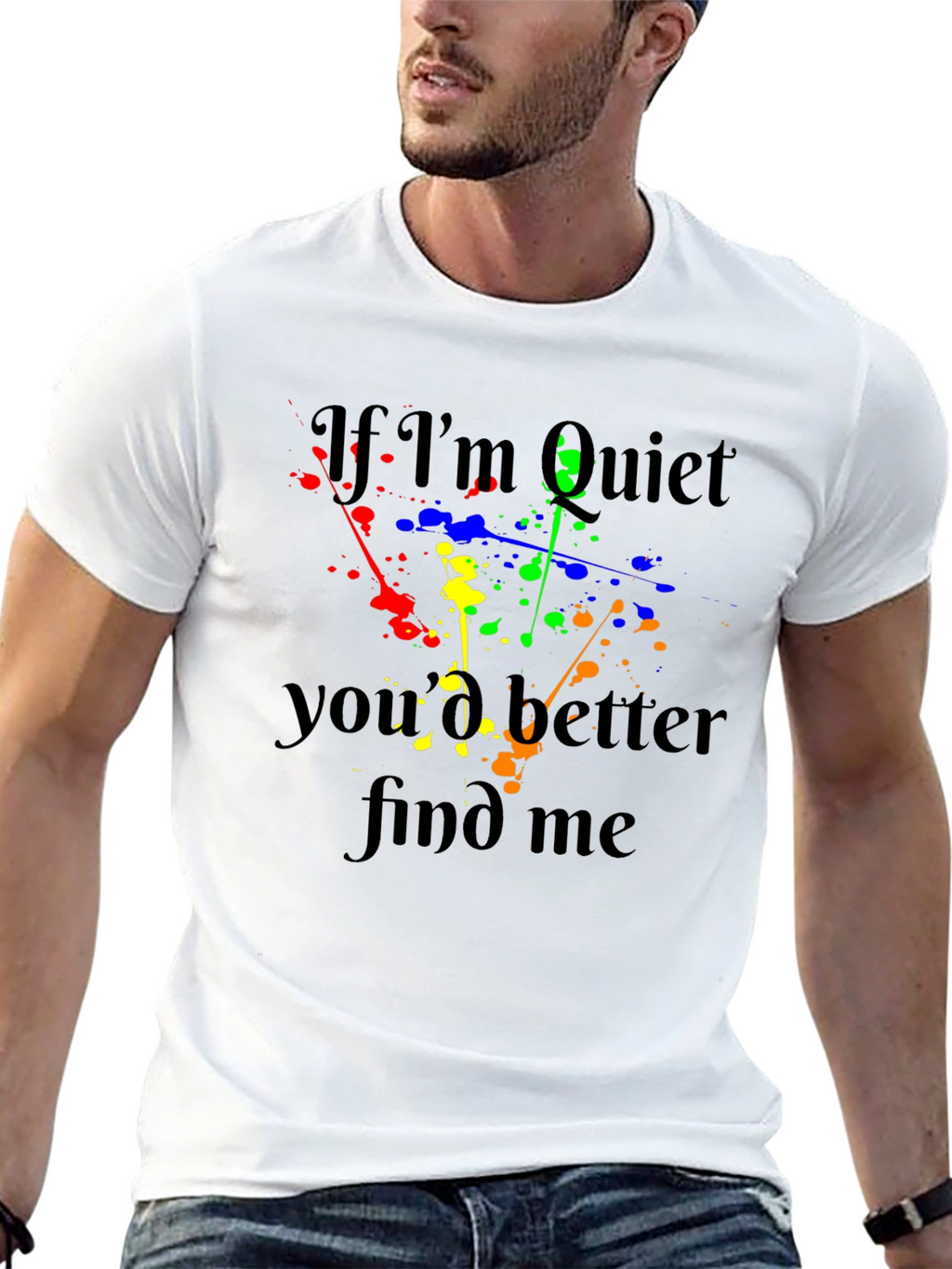 If Im Quiet Find Me Black T-Shirt