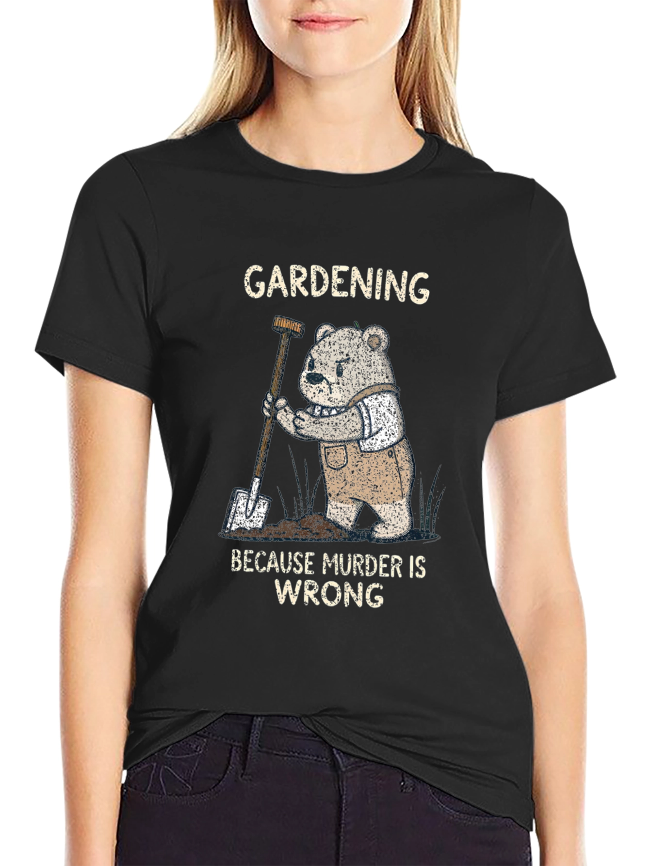 Gardening Because Murder Is Wrong Funny T-Shirt