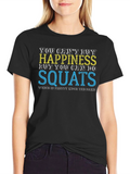 Happiness Squats Mens Graphic T-Shirt
