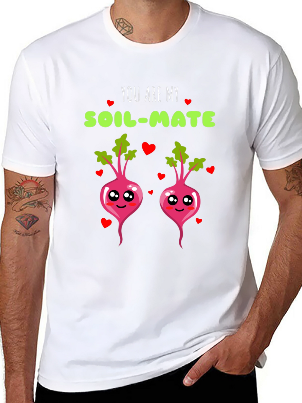 You are my soil-mate t-shirt
