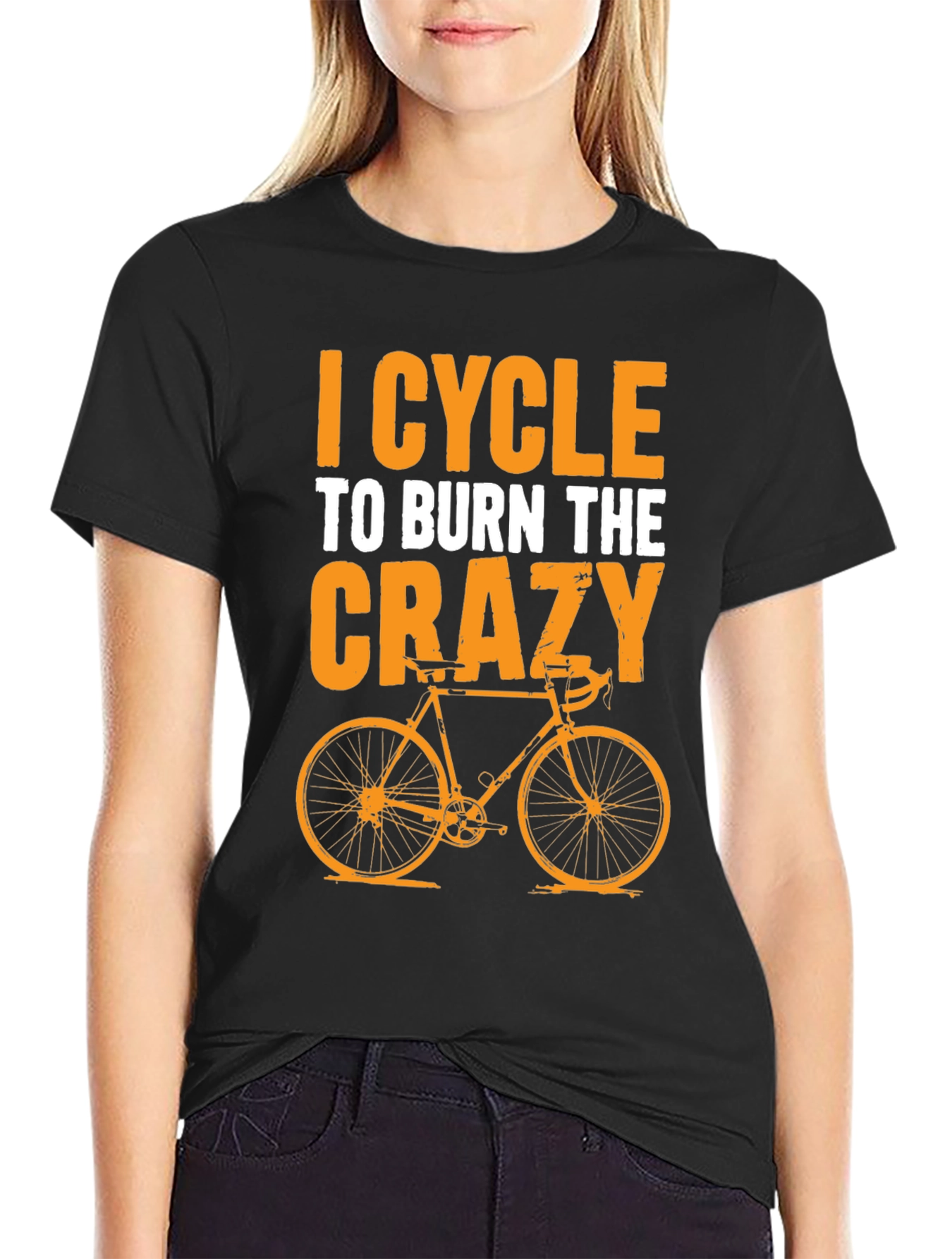 I Cycle to Burn the Crazy T-Shirt
