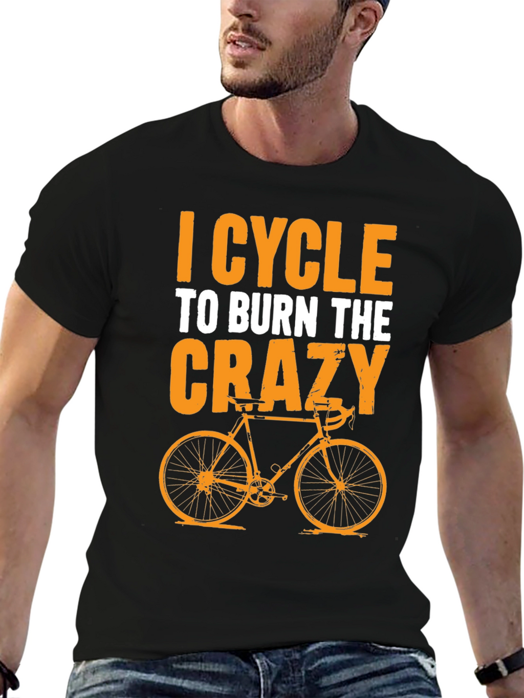 I Cycle to Burn the Crazy T-Shirt
