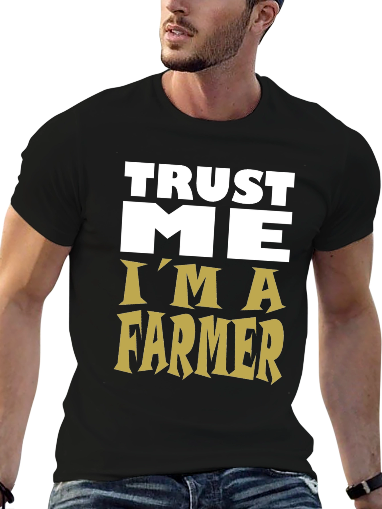 Trust Me Im a Farmer Graphic Tee