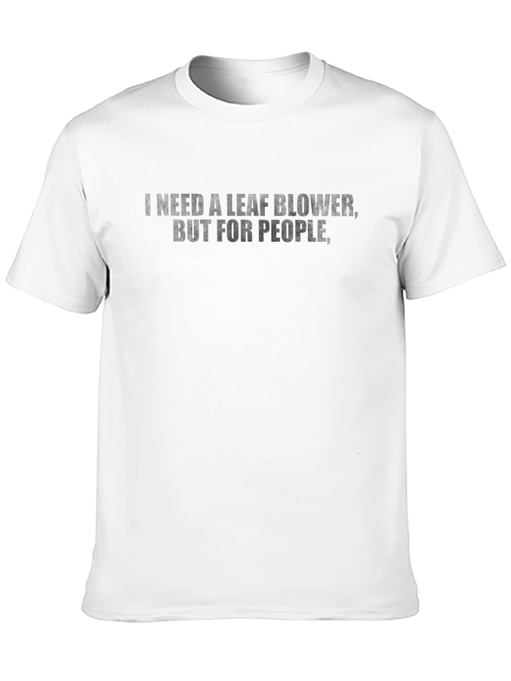 Funny Leaf Blower T-Shirt - Humor Apparel