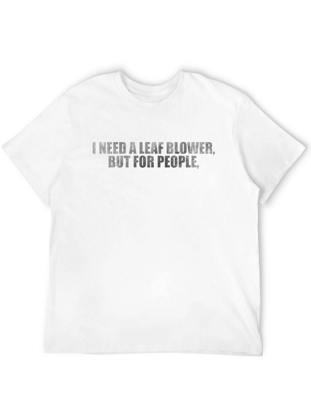 Funny Leaf Blower T-Shirt - Humor Apparel