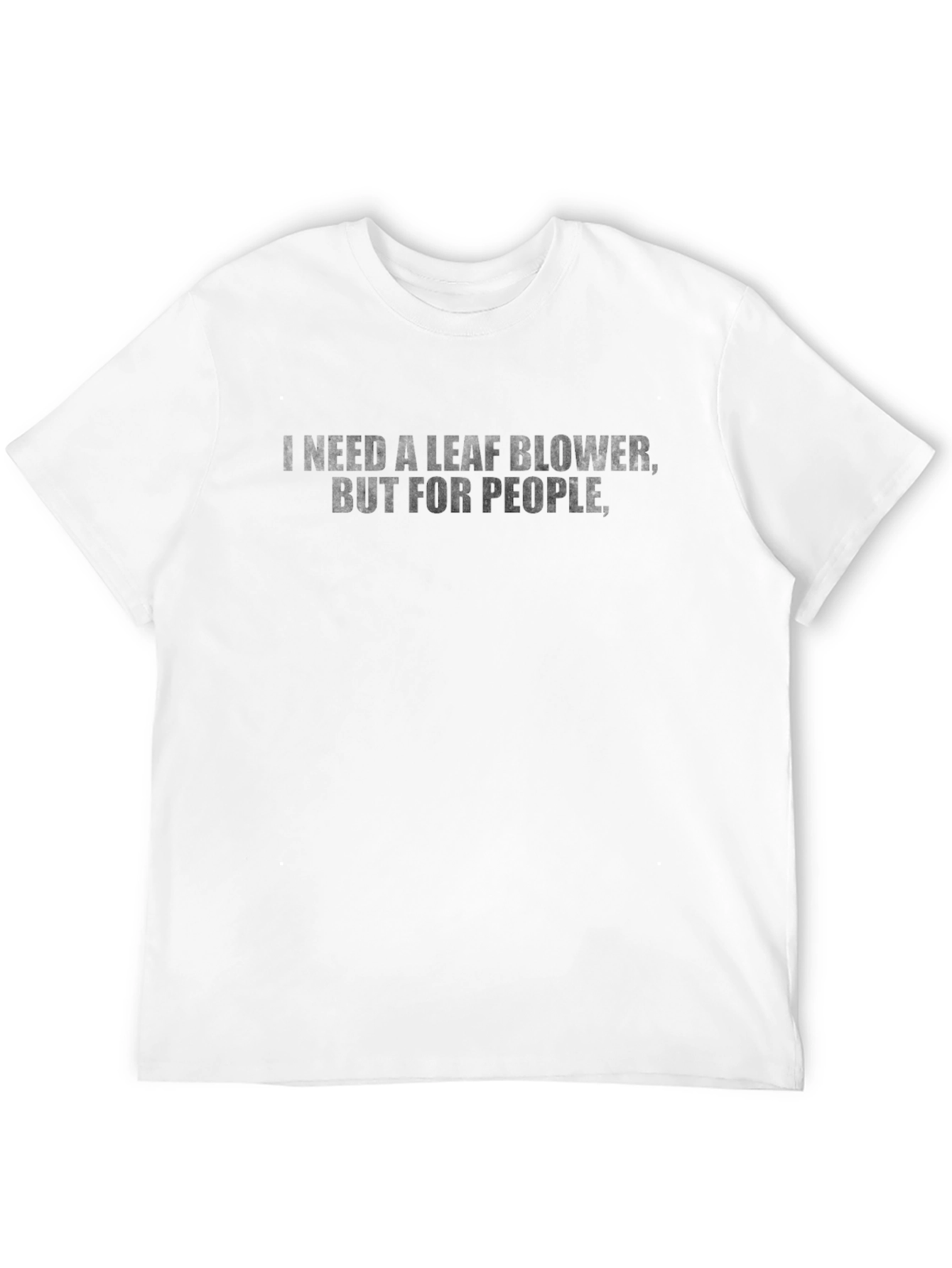 Funny Leaf Blower T-Shirt - Humor Apparel