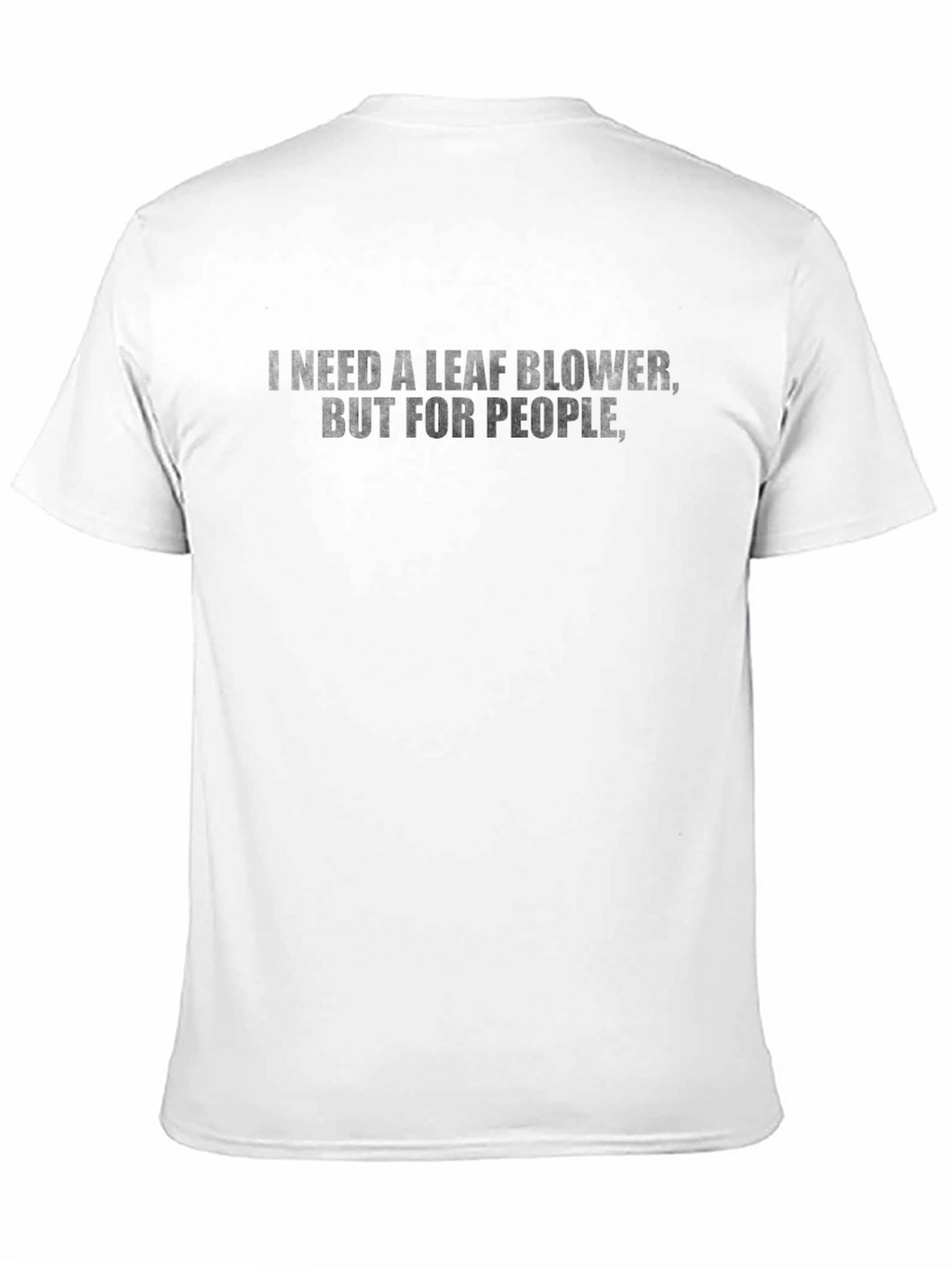 Funny Leaf Blower T-Shirt - Humor Apparel