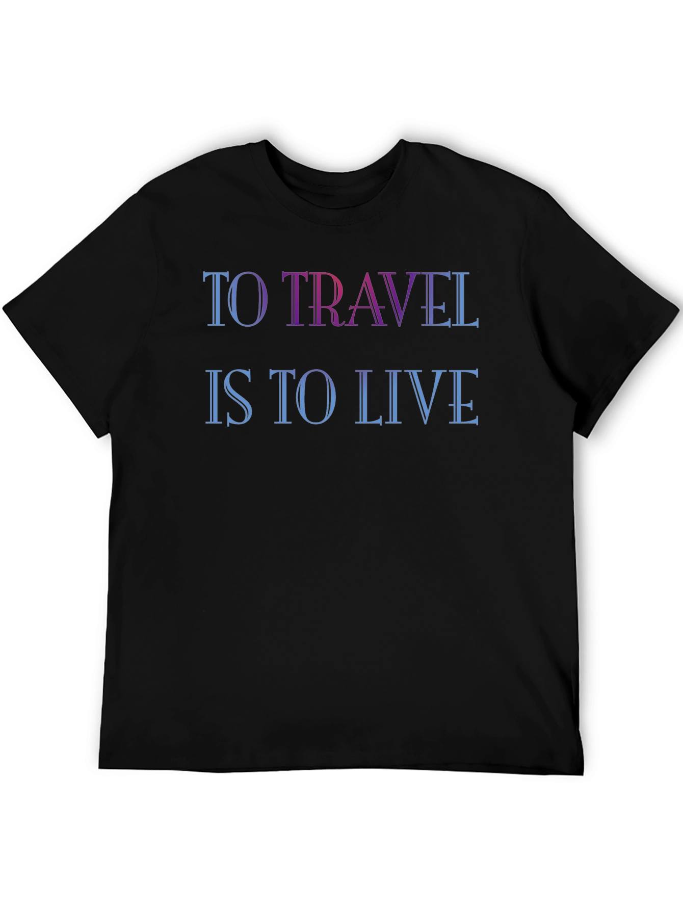 To Travel Is To Live Graphic T-Shirt
