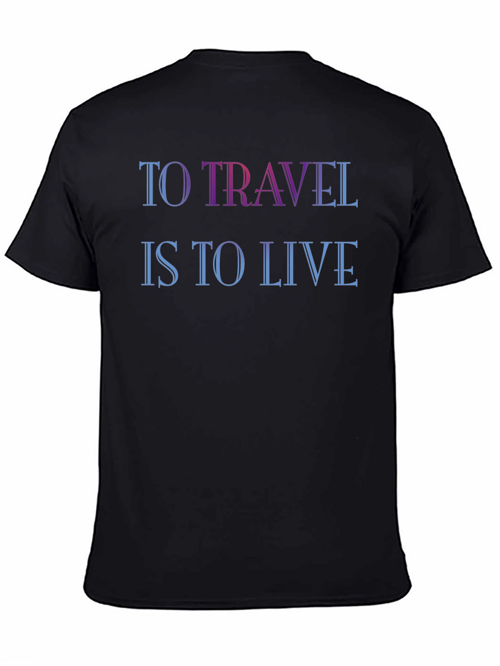 To Travel Is To Live Graphic T-Shirt