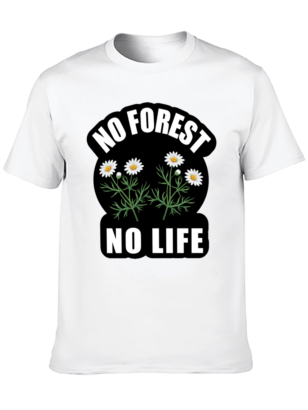 No Forest No Life Graphic T-Shirt