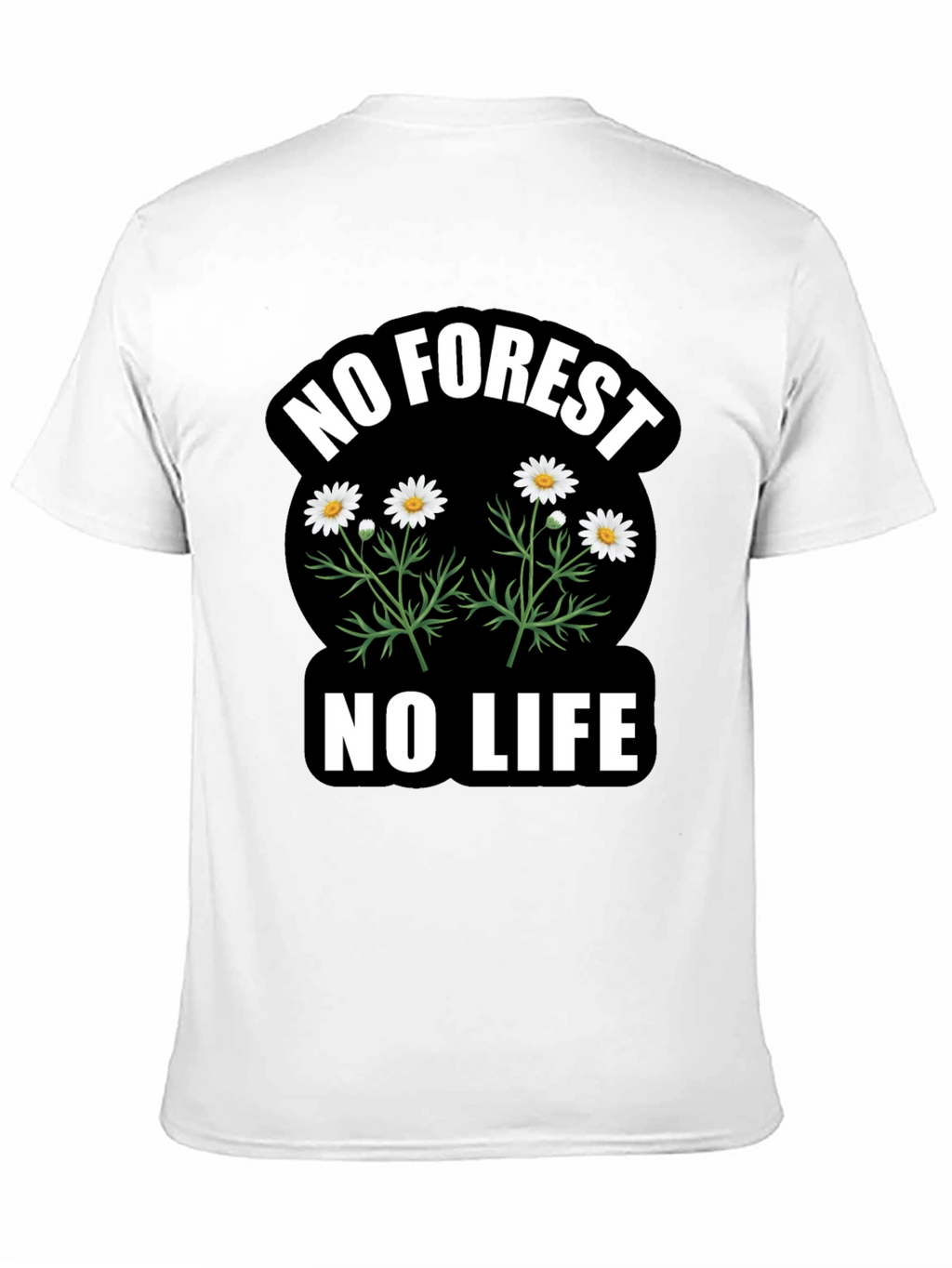No Forest No Life Graphic T-Shirt