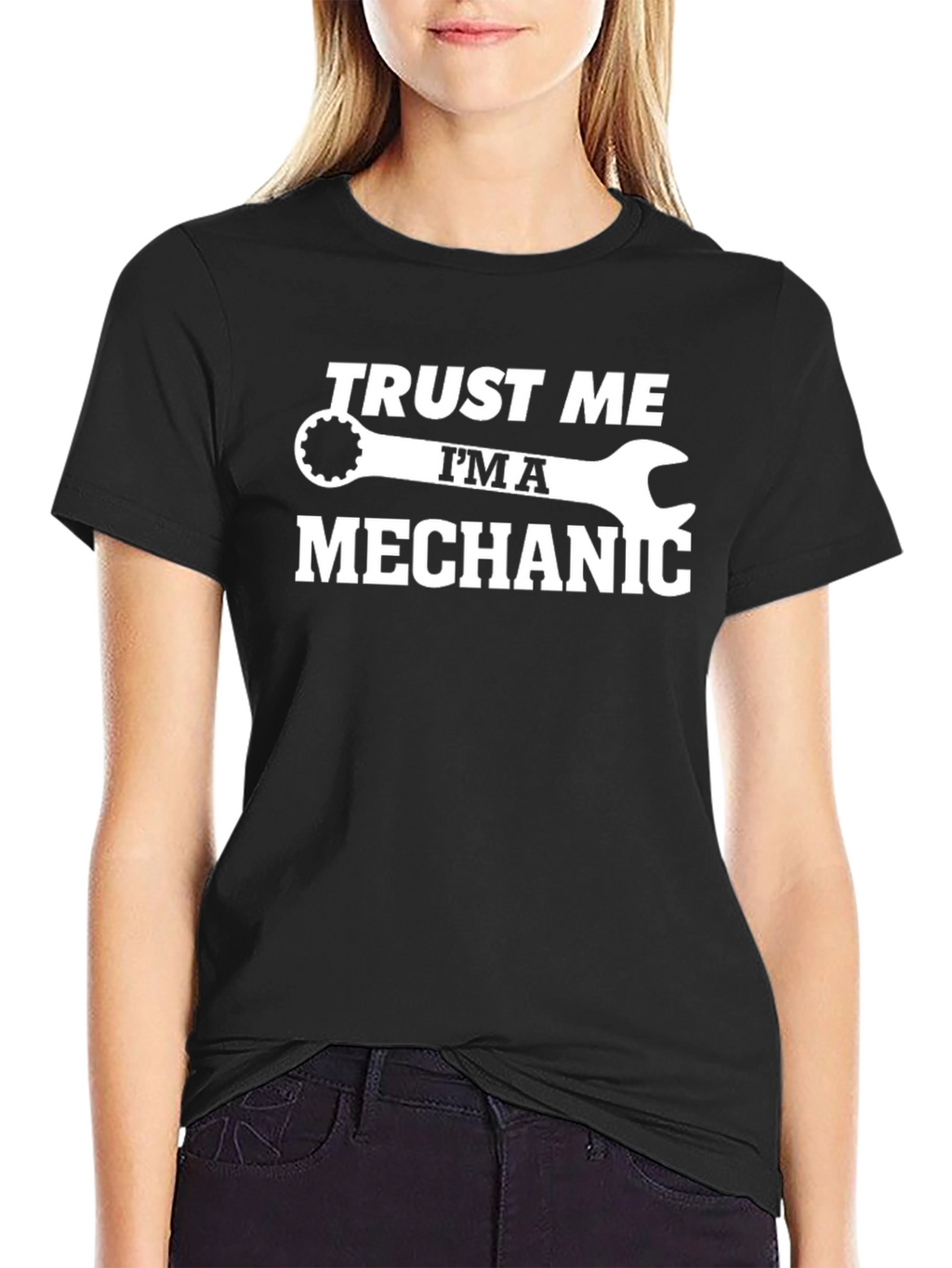Trust Me Im A Mechanic T-Shirt