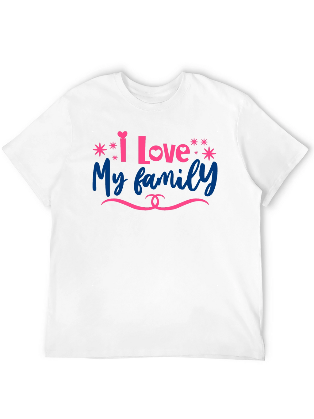 I Love My Family Graphic T-Shirt