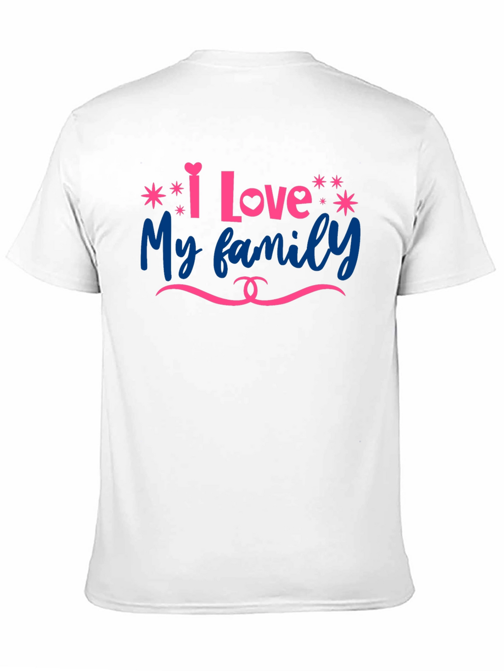 I Love My Family Graphic T-Shirt