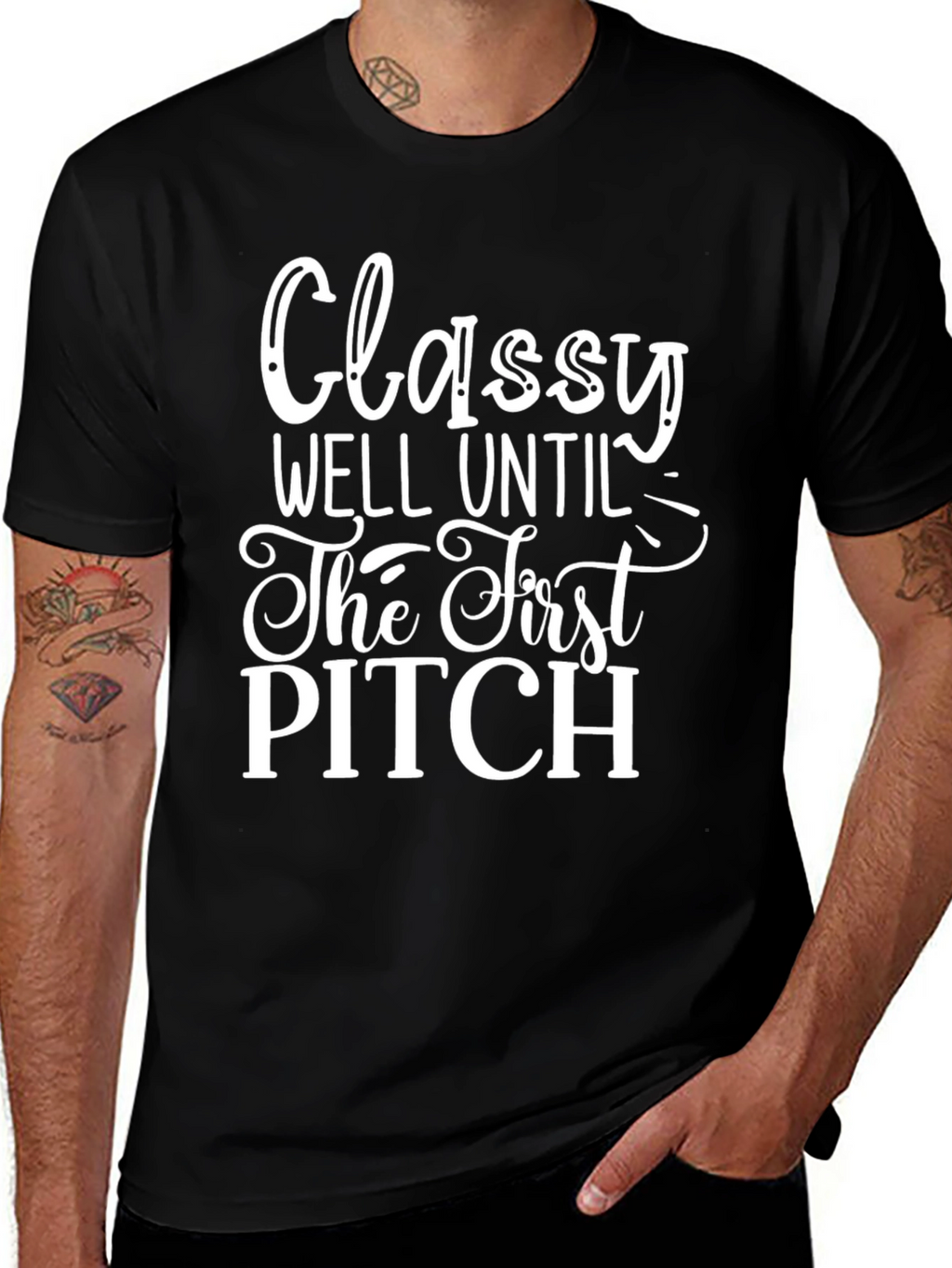 Classy Until First Pitch Graphic Tee