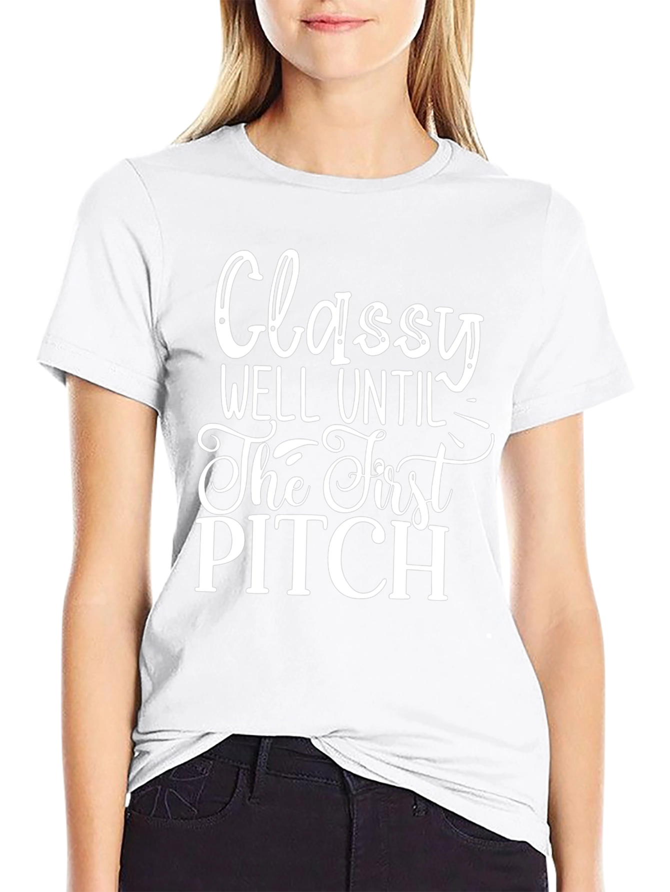 Classy Until First Pitch Graphic Tee