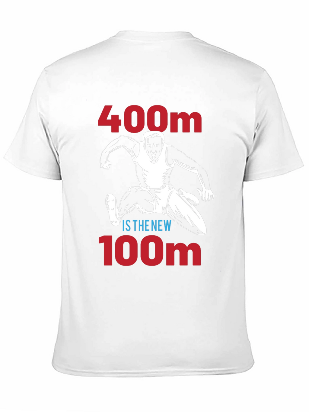 400m is the New 100m Runner Graphic Tee