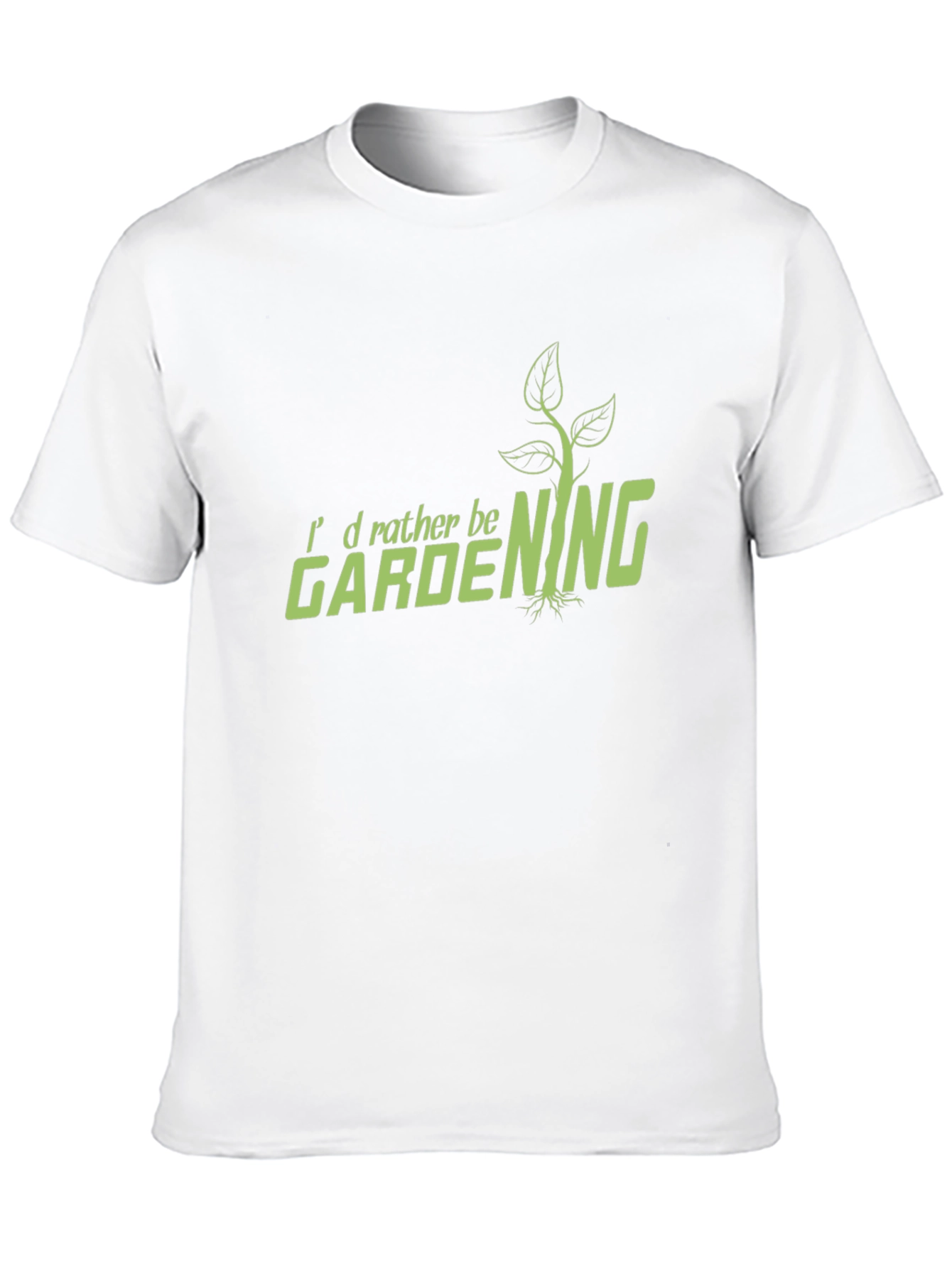Gardening T-Shirt - Id Rather Be Gardening