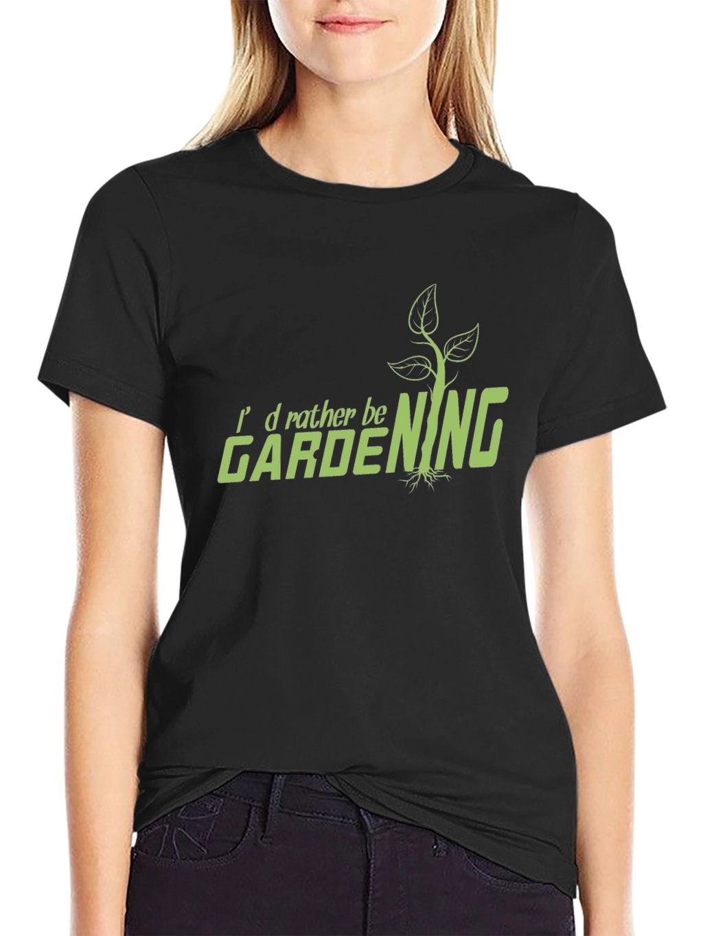 Gardening T-Shirt - Id Rather Be Gardening