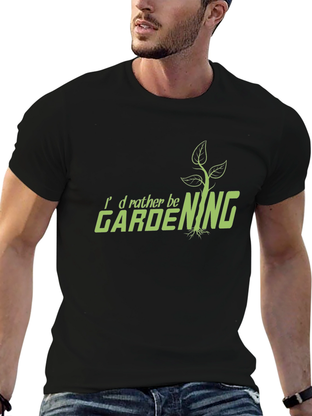 Gardening T-Shirt - Id Rather Be Gardening