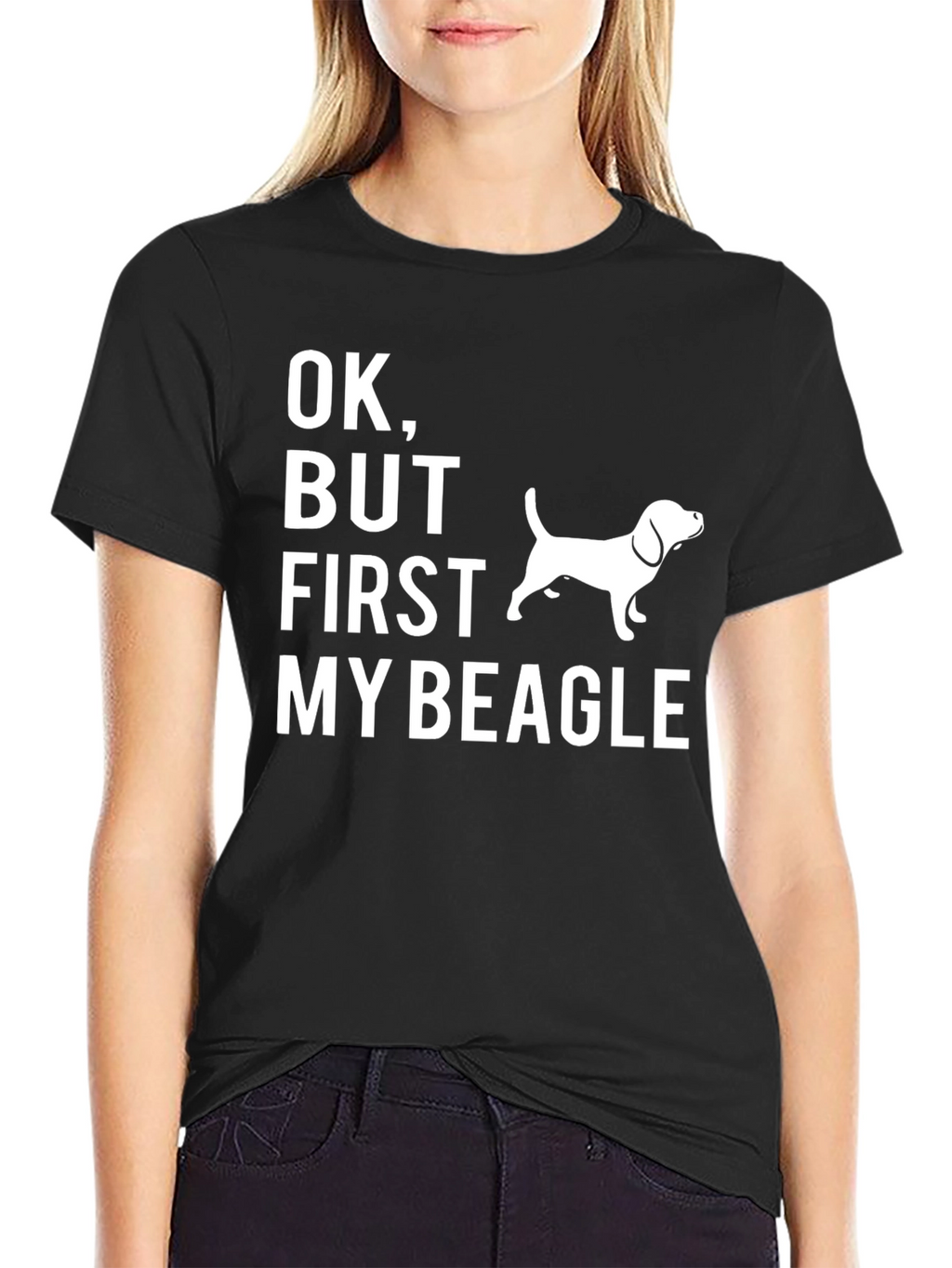 OK But First My Beagle Graphic Tee