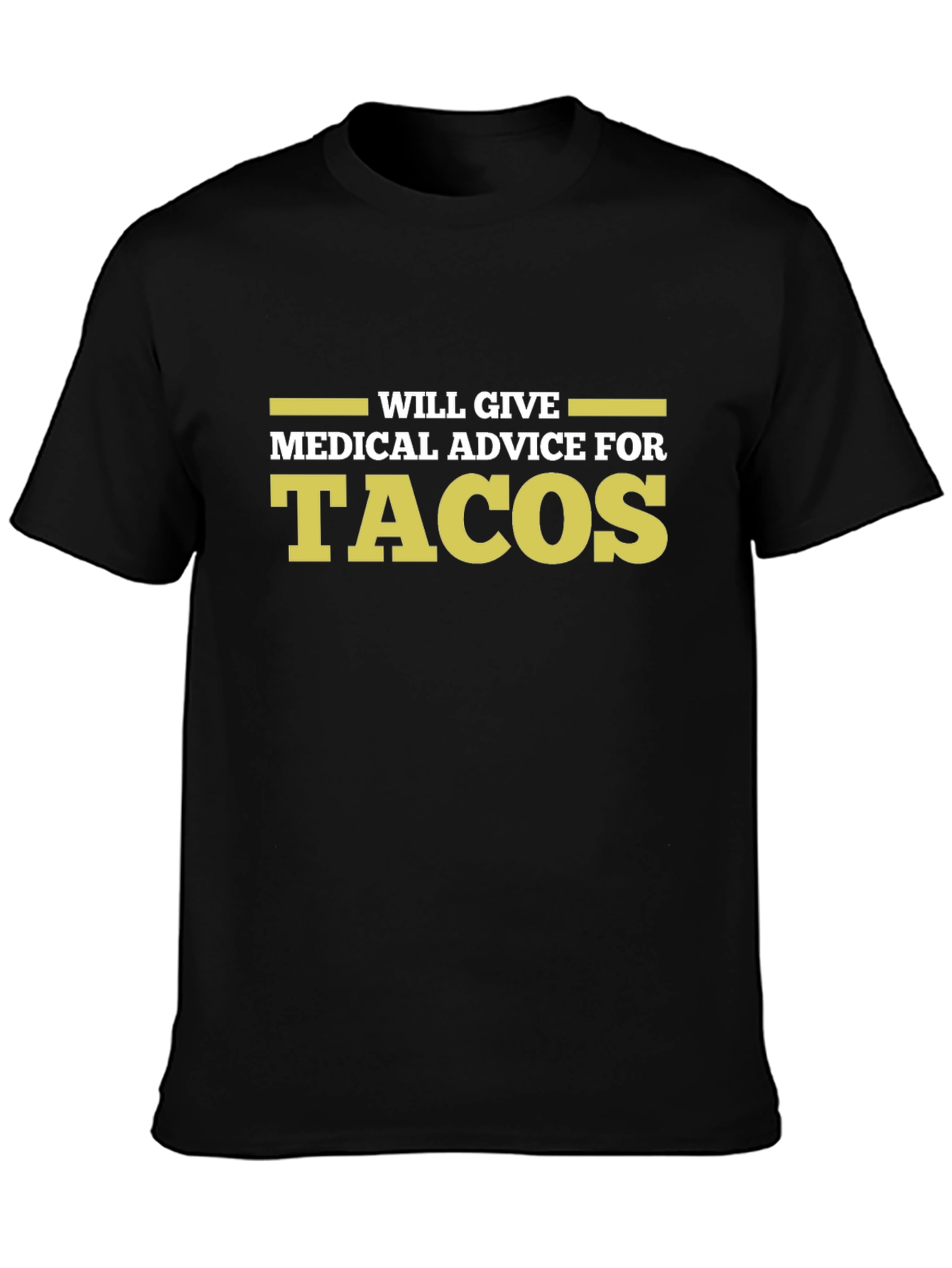 Medical Advice for Tacos Graphic Tee