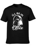 Ill Be In My Office Headphones T-Shirt
