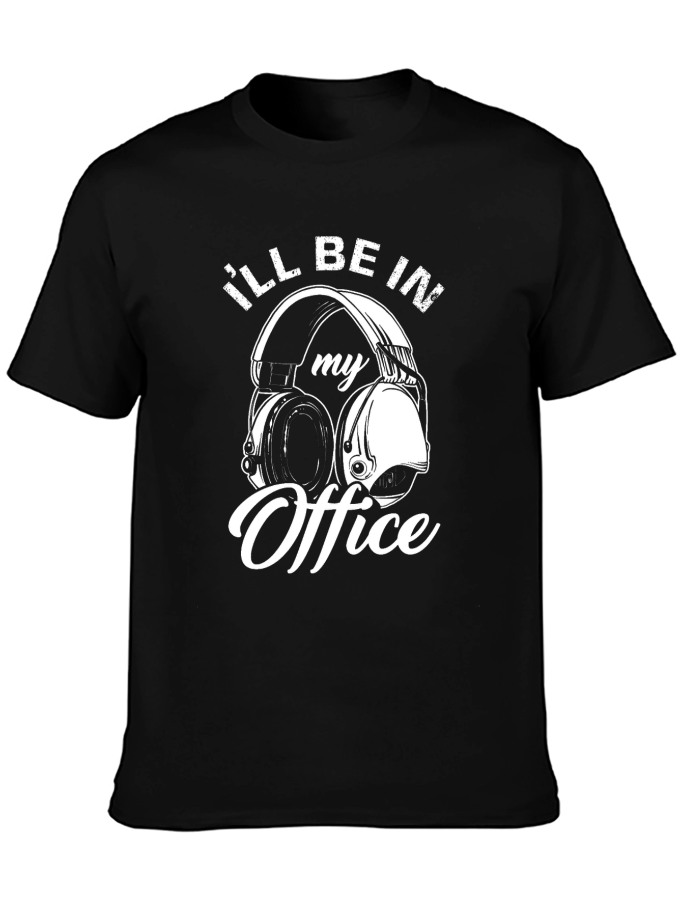 Ill Be In My Office Headphones T-Shirt