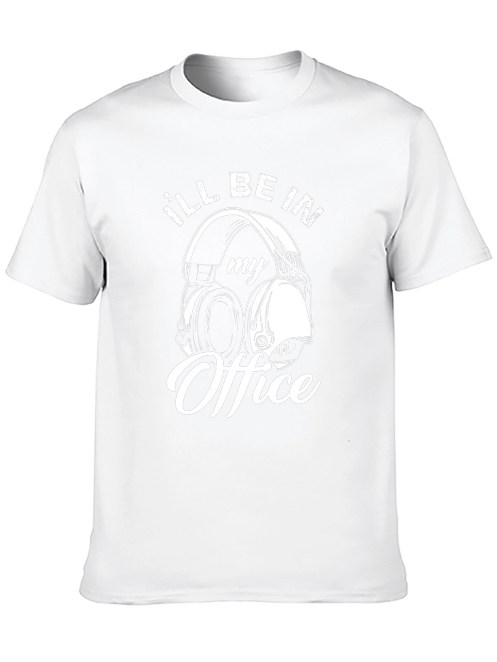 Ill Be In My Office Headphones T-Shirt