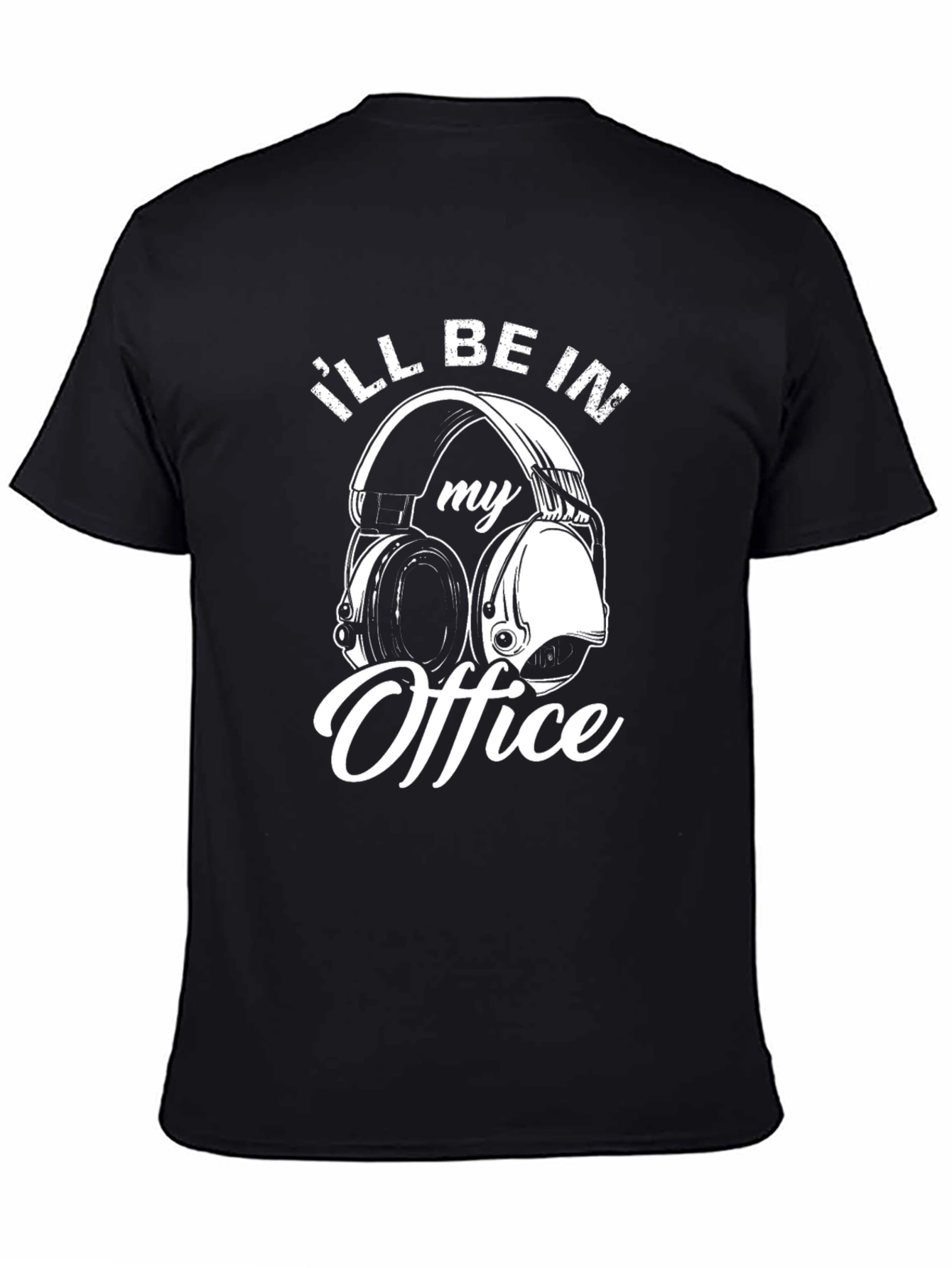 Ill Be In My Office Headphones T-Shirt