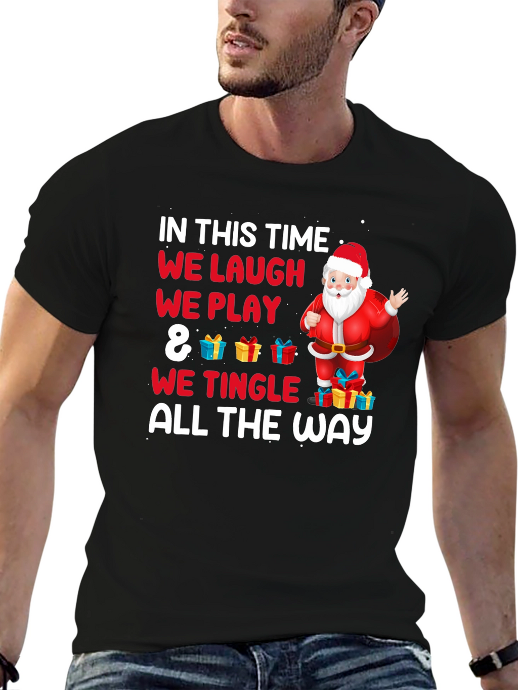 Christmas Santa T-Shirt: We Laugh We Play