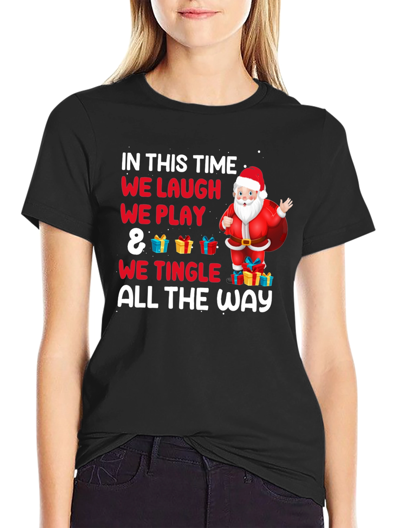 Christmas Santa T-Shirt: We Laugh We Play