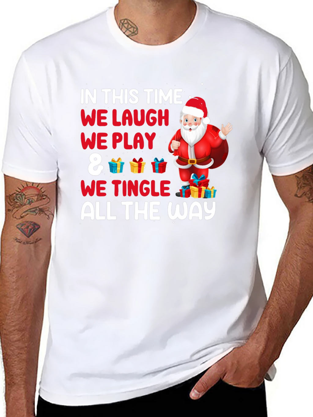 Christmas Santa T-Shirt: We Laugh We Play