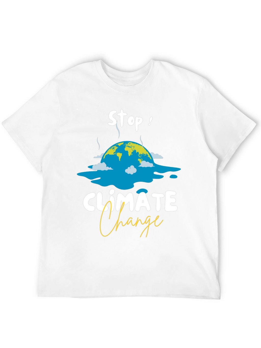 Stop Climate Change T-Shirt - Global Warming Awareness Tee