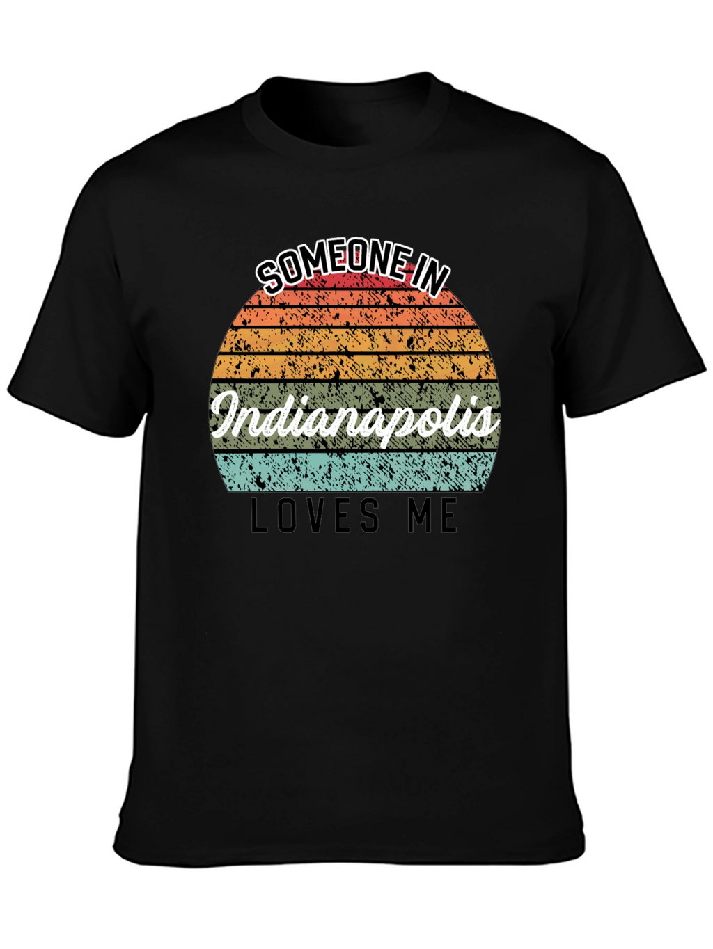 Indianapolis Pride Tee: Someone In Loves Me T-Shirt