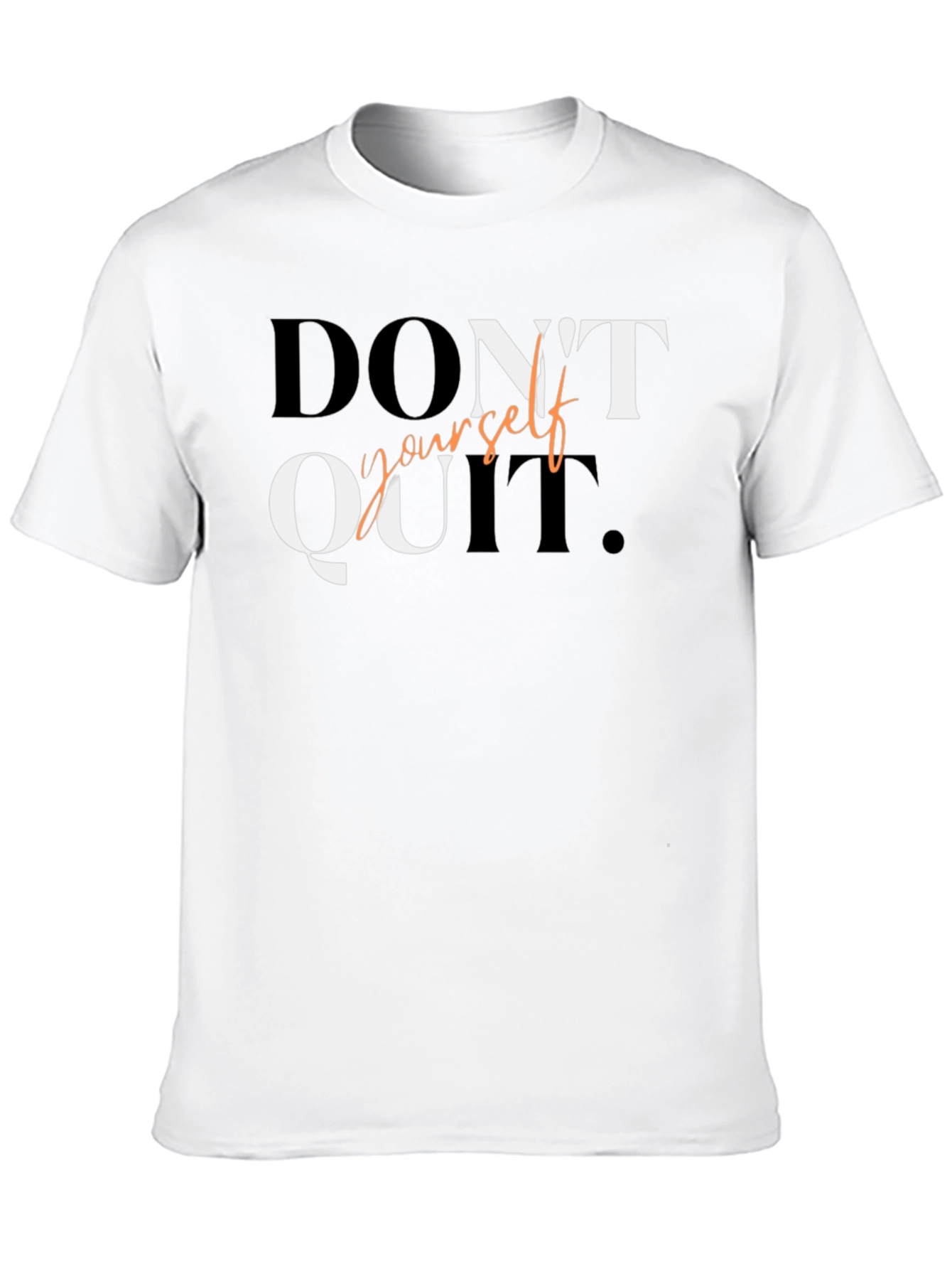 Motivational Dont Quit Graphic Tee