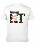 Personal Cat Servant Tee - Funny Pet Lover Shirt