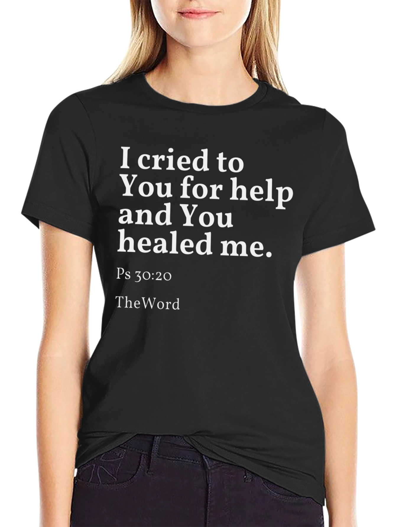 I Cried to You T-Shirt - Christian Bible Verse Tee