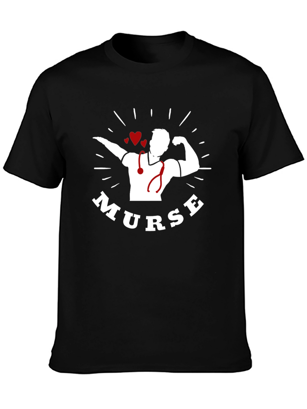 Murse T-Shirt - Male Nurse Strong Gift
