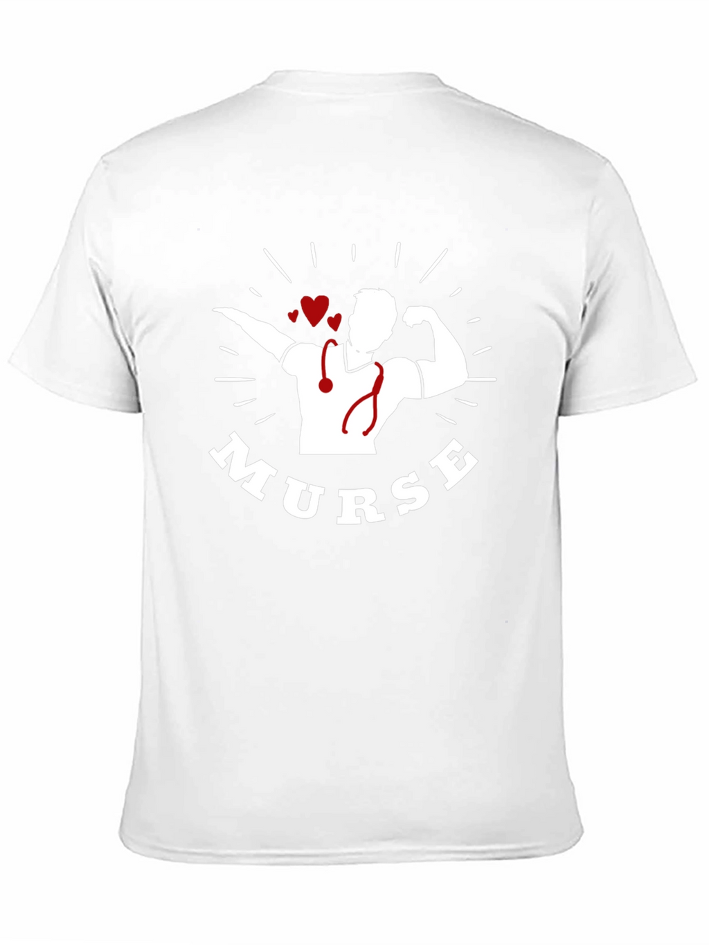 Murse T-Shirt - Male Nurse Strong Gift