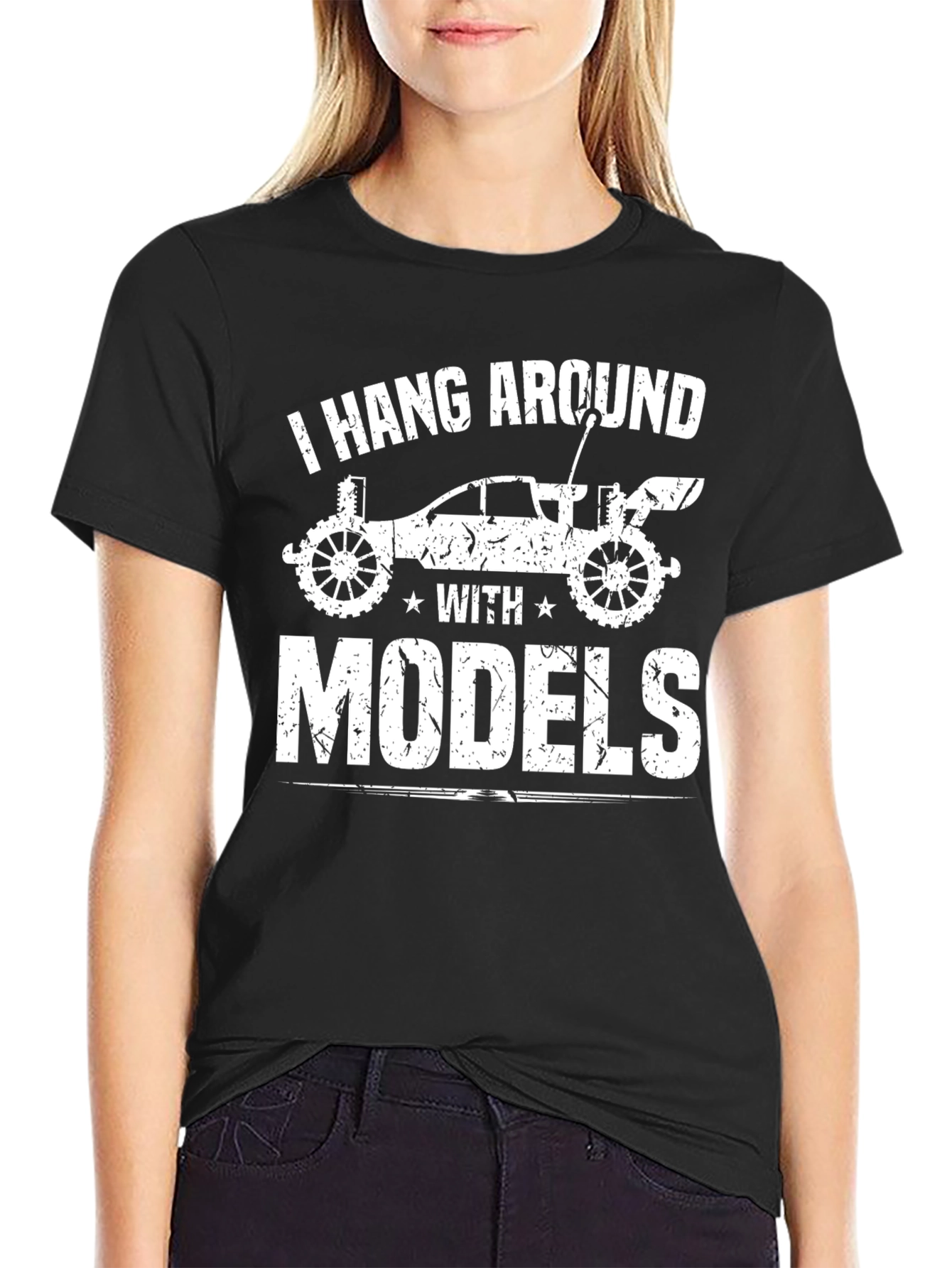I Hang Around with Models T-Shirt RC Car Enthusiast