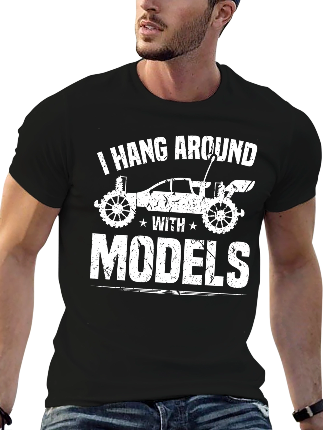 I Hang Around with Models T-Shirt RC Car Enthusiast