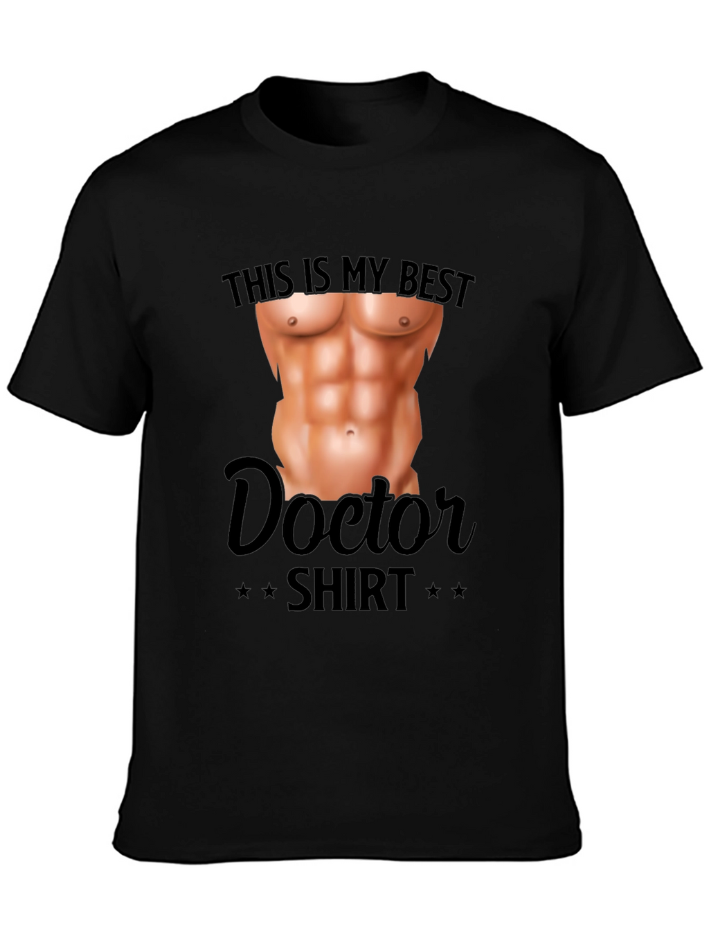 Funny Doctor Shirt - Fake Abs T-Shirt