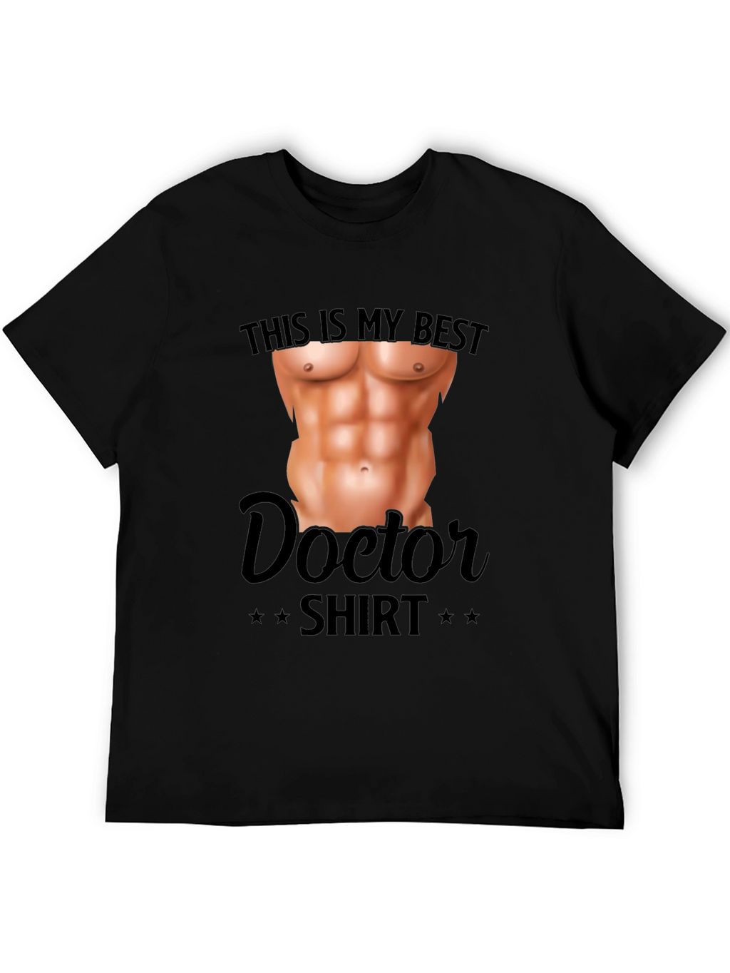 Funny Doctor Shirt - Fake Abs T-Shirt