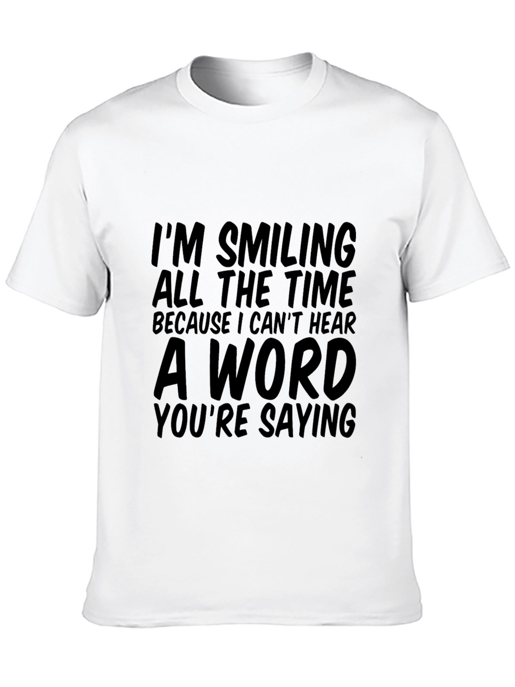 Smiling All The Time Graphic T-Shirt