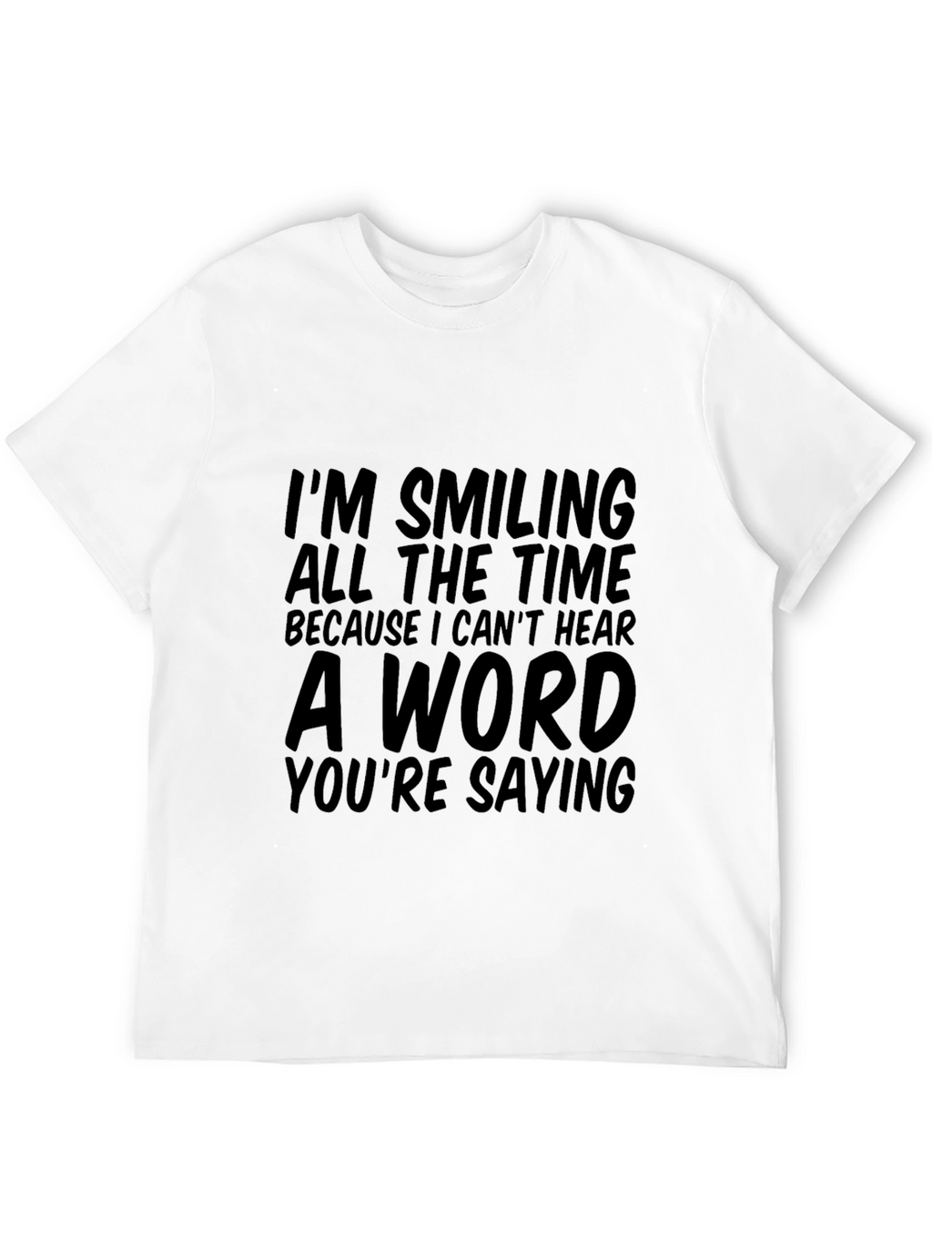 Smiling All The Time Graphic T-Shirt